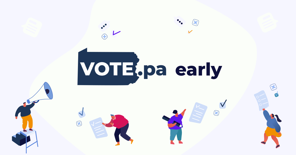 Early Voting in Pennsylvania - VOTE.PA